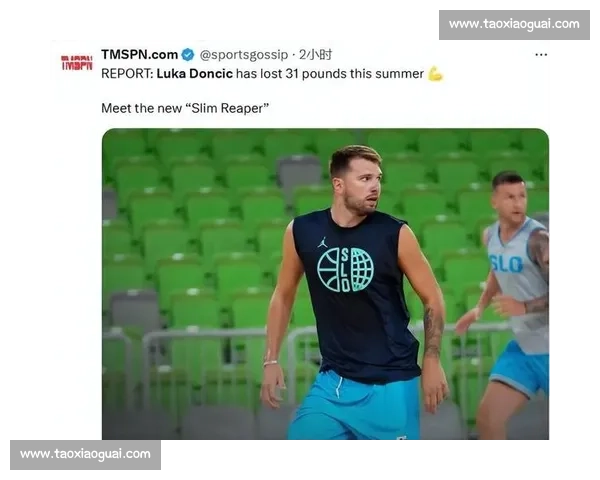 东契奇瘦身 24 公斤蜕变!近期照显肌肉线条与冠军野心 东契奇瘦身 24 公斤蜕变!近期照显肌肉线条与冠军野心