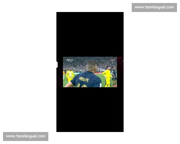 法国队虽败犹荣，姆巴佩帽子戏法难挽颓势